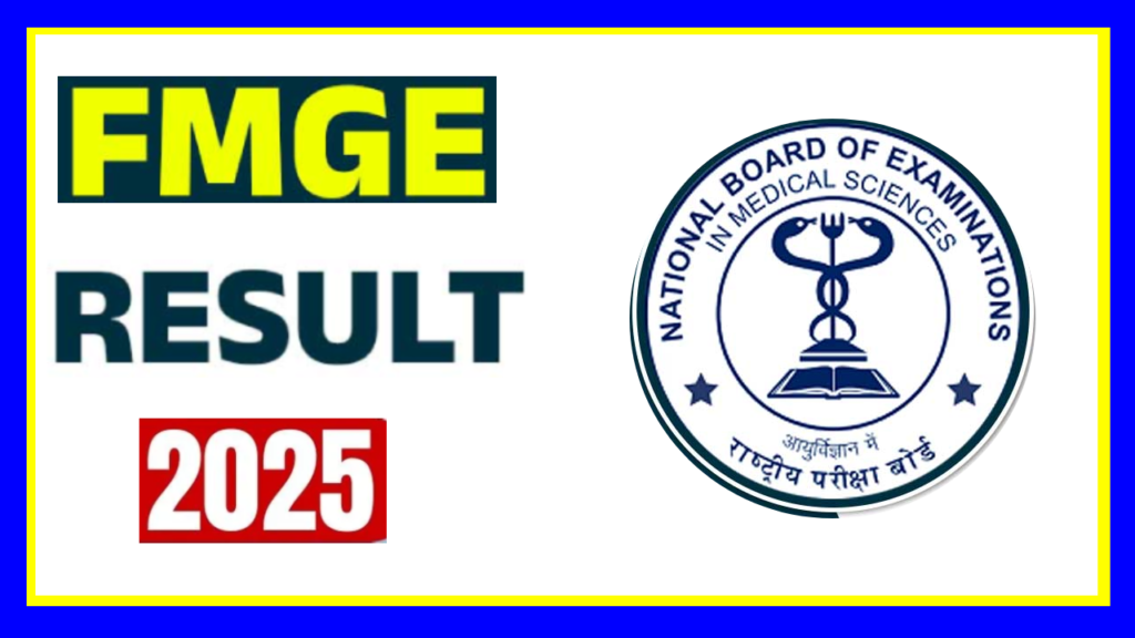 FMGE Result 2025 Declared